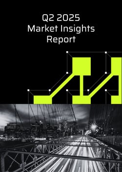 Q2 2025 Market Insights Report Q2 2025 Market Insights Report