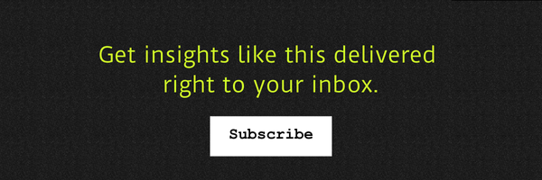 Banner with text: "Get insights like this delivered right to your inbox" and a "Subscribe" button.