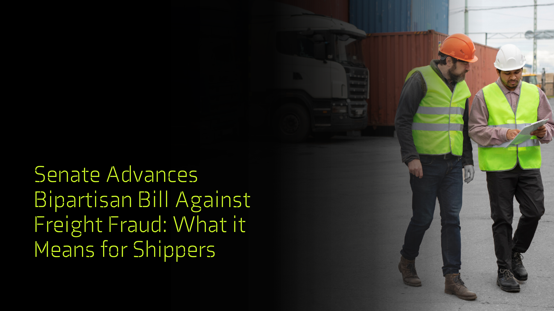 Senate Advances Bipartisan Bill Against Freight Fraud